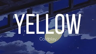 Yellow - Coldplay (Cover) (Lyrics)