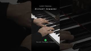The Warm Summer Evenings You Still Smile About 🎹 Distant Summers | New Original Piano