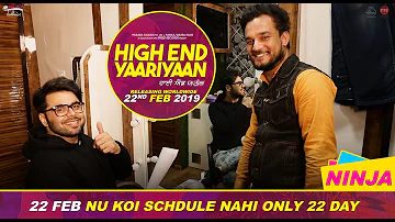 Ninja  | High End Yaariyaan| 22 Feb | Pitaara Tv