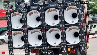 လော်သံ ပြင်းပြင်းနဲ့ New Mon Remix 2025 DJ PG Remix NA CHM SA 
