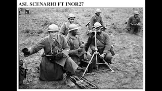 Advanced Squad Leader Scenario: Inor 27