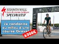 Santa vall grone  3 jours  randonner au beau milieu dune course gravel 