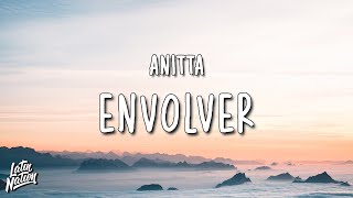 Anitta - Envolver (Lyrics/Letra)