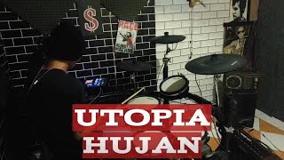 UTOPIA - HUJAN | DRUM COVER #utopia #hujan #drumcover