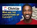 Who are the competitors of ClickUp
