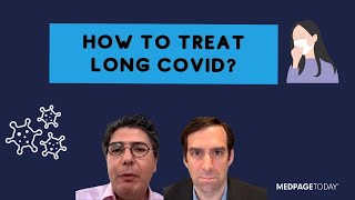 How Should We Treat Long COVID?