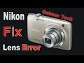 how to repair camera lens error | nikon s3100 lens error | goheer tech