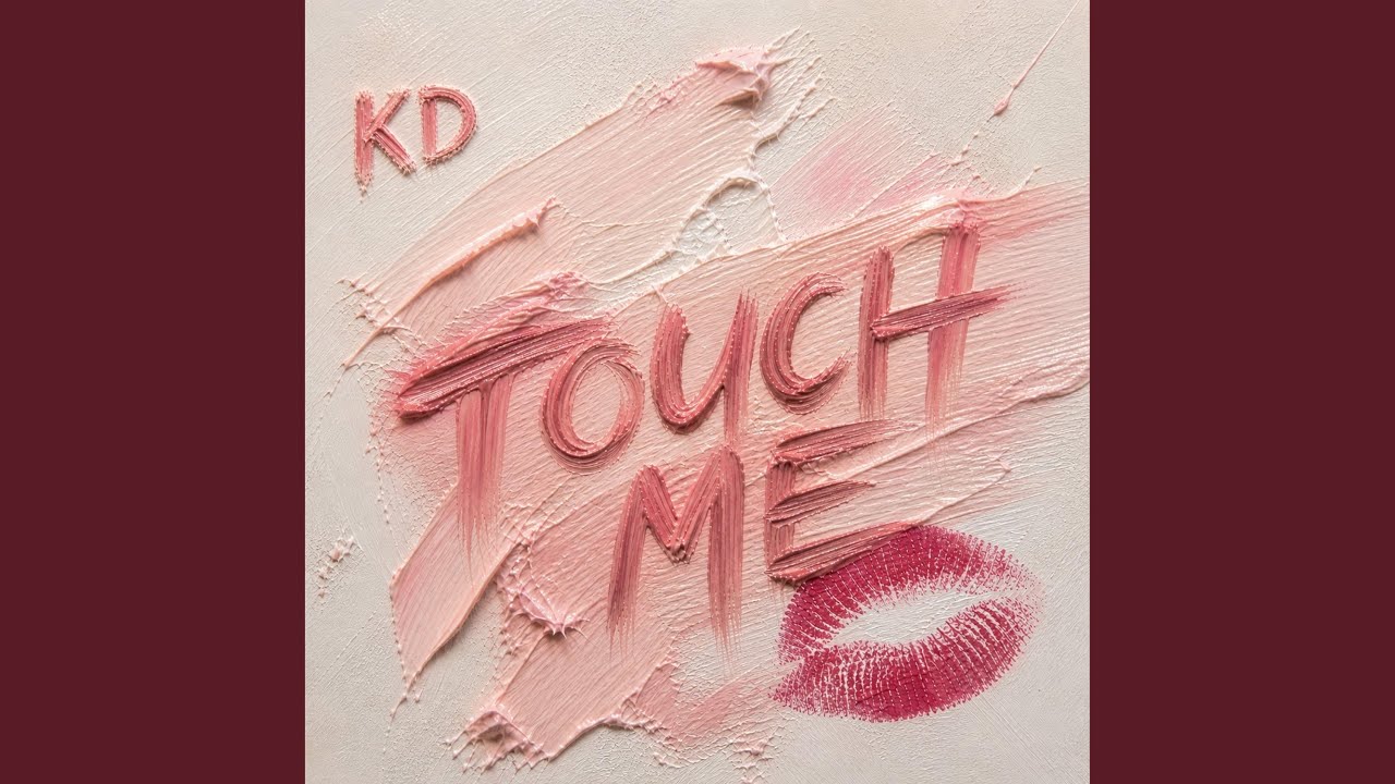 Watch Touch Me on YouTube Watch Touch Me on YouTube