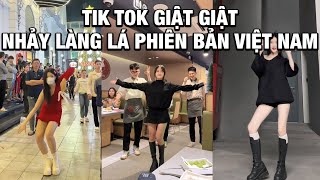 🎧Tik Tok Giật Giật #3 - Nhảy Làng Lá Haidilao Phiên Bản Việt Nam