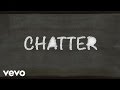 Katherine McNamara - Chatter (Official Lyric Video)