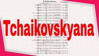 Video thumbnail of "Tchaikovskyana partitura elaborazione di Pasquale Aiezza"