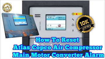 How To Reset Atlas Copco Electric Air Compressor in Factory|Main Motor Converter Alarm(Over Current)