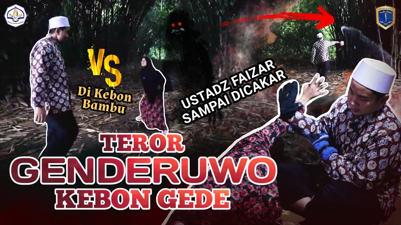 T3ROR G3NDERUWO KEBON GEDE