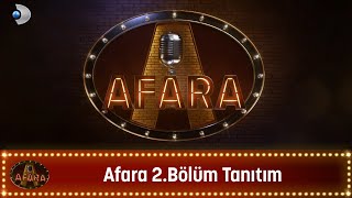 Afara 2.Bölüm Fragmanı