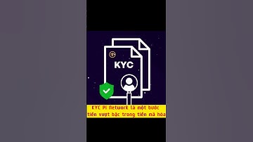 KYC Pi Network là một bước tiến vượt bậc trong tiền mã hóa