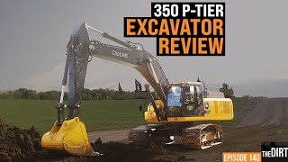 Review: Deere’s New 350 P-Tier Excavator is in It for the Long Haul