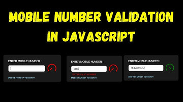 Mobile number validation in JavaScript | phone number validation JavaScript CSS and HTML