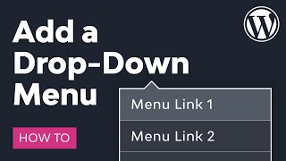 How to Make a DropDown Menu in WordPress