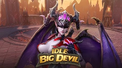 Idle Big Devil - Gameplay (No Commentary 1080p 60FPS)