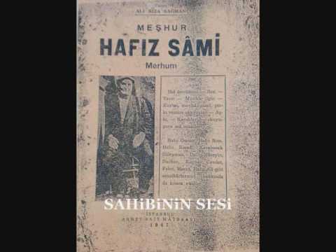 Hafız Sami - Aşıka Tân Etmek Olmaz Müptelâdır N'eylesin ( Gazel )