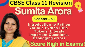 CBSE Class 11 Computer Science Revision | Sumita Arora Chapter 1 & 2 Explained for Exams 2025