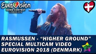 Rasmussen - "Higher Ground" - Special Multicam video - Eurovision 2018 (Denmark)