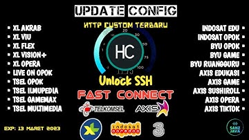 Update Config Http Custom Terbaru | XL Akrab | Tsel Opok | Axis Game |  XL Vision | Byu Game | Flex