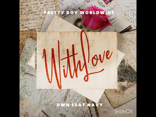 DWN ft. Navy - With Love class=