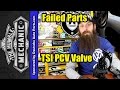 How The VW 2.0t TSI PCV Valve Fails