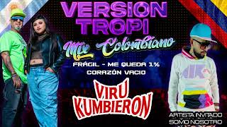 Miniatura de vídeo de "Mix colombiano 🔥 Versión TROPI 🔥 Viru kumbieron ❌Somo Nosotro❌"
