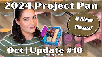 2024 ROLLING PROJECT PAN | October/Update #10 & Pan That Palette