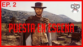 Puesta En Escena - Lenguaje Cinematográfico EP. 2