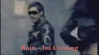 Rain - Im Coming