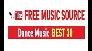 Audio Source_무료댄스음악 베스트30(Free Dance Music Best 30)_731곡중 30곡 엄선(30 of 731 songs selected strictly)