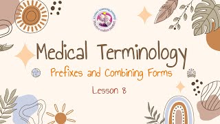 Medical Terminology I Prefixes and Combining Forms I Lesson 8 #medical #medicalstudent #nursing