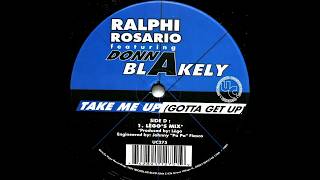 Ralphi Rosario - Take Me Up (Lego's Mix) (1997)