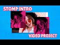 Stomp opener fast intro outro vido  par greenpedia