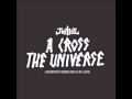 Justice   stress live   a cross the universe hq    youtube