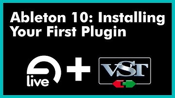 Ableton 10: Installing Your First Plugin