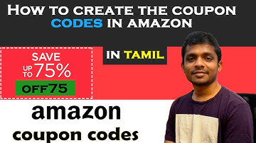 Amazon Coupon Code for FBA to Increase Sale on Amazon Seller Central - Step by Step Tutorial | Tamil
