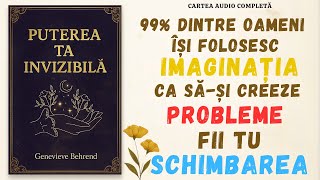 Puterea Ta Invizibilă | Carte Audio de Dezvoltare Personală & Legea Atracției care Îți Schimbă Viața