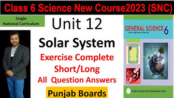 Class6 Science SNC Chapter12 Solar System|Class6 Science Unit12 Exercise Questions|Short Questions|.
