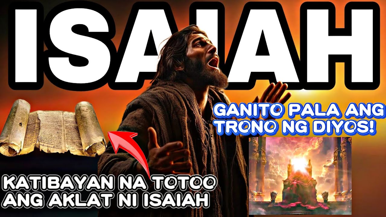 Patunay na totoo ang aklat ni Propeta ISAIAH. Ganito pala inilarawan ang TRONO ng Diyos.