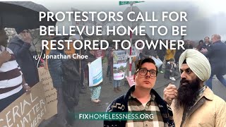 Protestors Call for Bellevue Home to be Restored to Owner