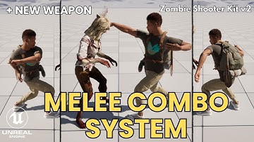 MELEE COMBO SYSTEM AND NEW WEAPON! Zombie Shooter Kit v2 - UNREAL ENGINE 5