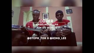 Anselmo Ralph - Fim Do Mundo (Video Oficial) Cover by Les TDKs