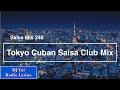 Salsa mix 240   tokyo cuban salsa club mix