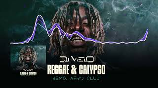 Dj Vielo X Gazo X Russ Millions... - Reggae & Calypso Remix Afro Club