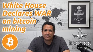 The White house declares war on bitcoin mining / FOMC rate decision