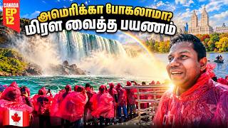 மிரள வைத்த பயணம் 🇨🇦 Niagara Falls Canada & USA! 🇺🇸 EP-12 | Rj Chandru Vlogs
